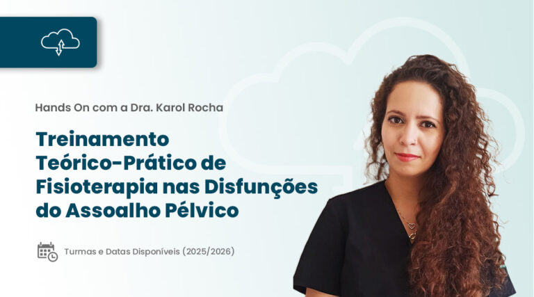 Treinamento Teórico-Prático de Fisioterapia nas Disfunções do Assoalho Pélvico