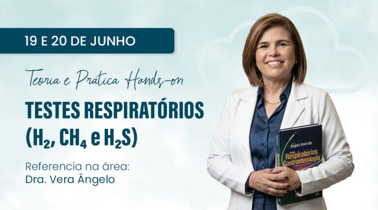 Turma de Junho: Testes Respiratórios de H₂, CH₄ e H₂S – Dra. Vera Ângelo